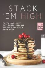 Stack 'Em High! af Layla Tacy