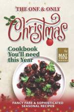 One & Only Christmas Cookbook You'll need this Year af Matthew Goods