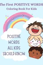 First Positive Words Every Kids Should Know Coloring Book af David Armstrong