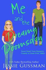 Me and the Dreamy Doomsday af Jessie Gussman