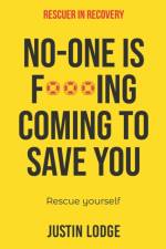Rescuer in Recovery af Justin Lodge