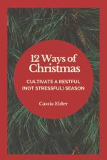 12 Ways of Christmas af Cassia Elder