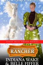 Christmas Bride for the Rancher af Belle Fiffer