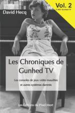 Les Chroniques de Gunhed TV - Vol.2 af David Hecq