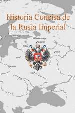 Historia Concisa de la Rusia Imperial af Alexander Krishchyunas