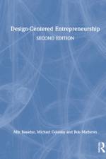 Design-Centered Entrepreneurship af Min (McMaster University Basadur