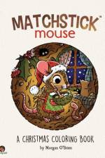 Matchstick Mouse af Morgan O'Brien