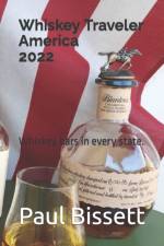 Whiskey Traveler America af Paul Bissett