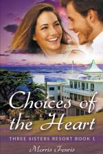 Choices of the Heart af Morris Fenris