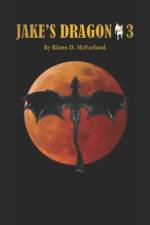 Jake's Dragon-3 af Riano D McFarland