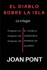 Diablo sobre la Isla. La Trilogia af Joan Pont Galmés