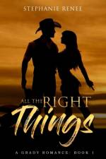 All the Right Things af Stephanie Renee