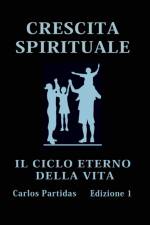 Crescita Spirituale af Carlos L Partidas