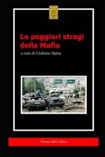 peggiori stragi della mafia af Giuliano Spina