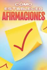 Como Establecer Afirmaciones af Sherry Lee