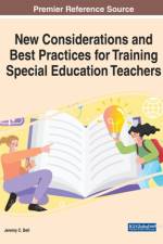 New Considerations and Best Practices for Training Special Education Teachers