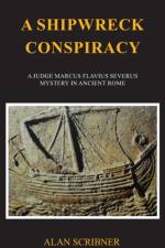 Shipwreck Conspiracy af Alan Scribner