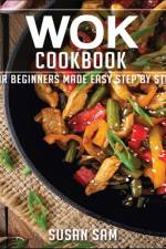 WOK COOKBOOK af SAM SUSAN SAM