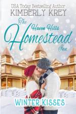 Winter Kisses At The Homestead Inn af Kimberly Krey