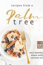 Recipes from a Palm Tree af Layla Tacy