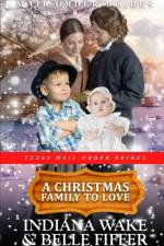 Christmas Family to Love af Belle Fiffer