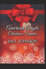 American Angels-Christmas Surprise af Jim E Johnson