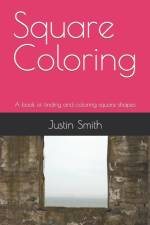 Square Coloring af Justin Smith