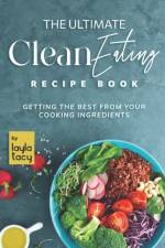 Clean Eating Recipe Book af Layla Tacy