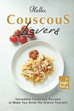 Hello, Couscous Lovers af Layla Tacy