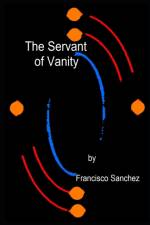 Servant of Vanity af Francisco Sanchez