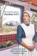 Amish Bonnet Sisters Omnibus Volume 8 af Samantha Price