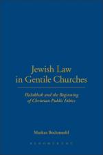 Jewish Law in Gentile Churches af Professor Markus (University of Oxford Bockmuehl