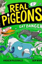Real Pigeons Eat Danger af Andrew McDonald