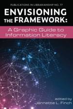 Envisioning the Framework af Jannette L. Finch