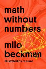 Math Without Numbers af Milo Beckman