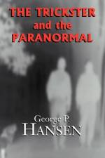 The Trickster and the Paranormal