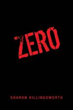 Zero af Sharon Killingsworth