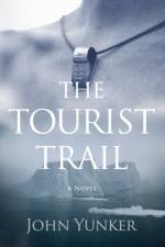 Tourist Trail af John Yunker