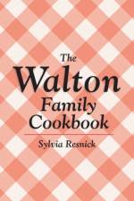 Walton Family Cookbook af Sylvia Resnick