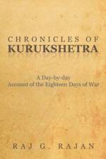 Chronicles of Kurukshetra af Raj G Rajan