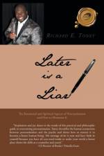 Later is a Liar af Richard E Toney