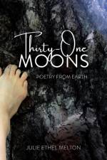 Thirty-One Moons af Julie Ethel Melton