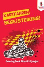 Kartfahren Begeisterung! af Coloring Bandit