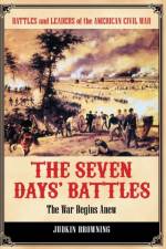 The Seven Days' Battles af Judkin Browning