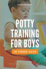 Potty Training for Boys in 3 Days af Samantha Kimell