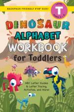 Dinosaur Alphabet Workbook for Toddlers af Lauren Dick