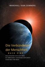 VERBUENDETEN DER MENSCHHEIT, BUCH EINS (The Allies of Humanity, Book One - German Edition) af Marshall Vian Summers