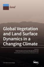 Global Vegetation and Land Surface Dynamics in a Changing Climate