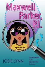 Maxwell Parker, P.I. af Josie Lynn