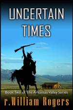 Uncertain Times af R William Rogers